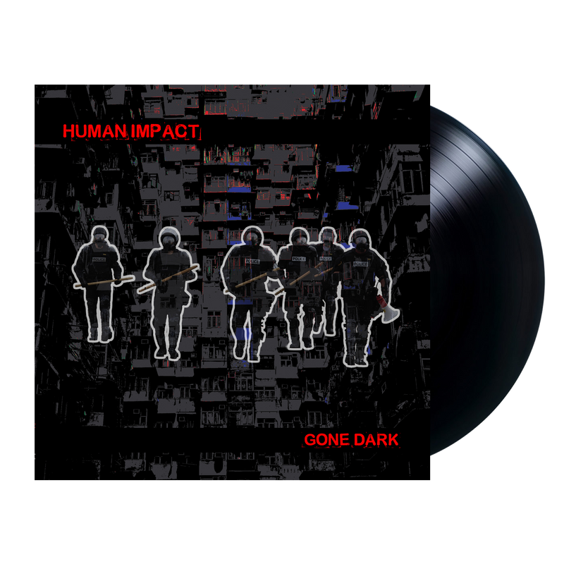 Human Impact - Gone Dark - Black Vinyl LP